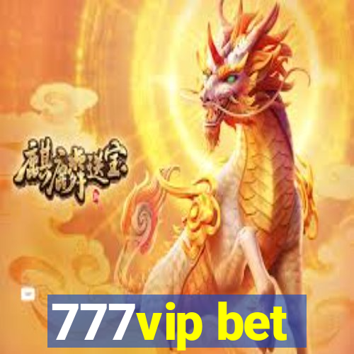 777vip bet